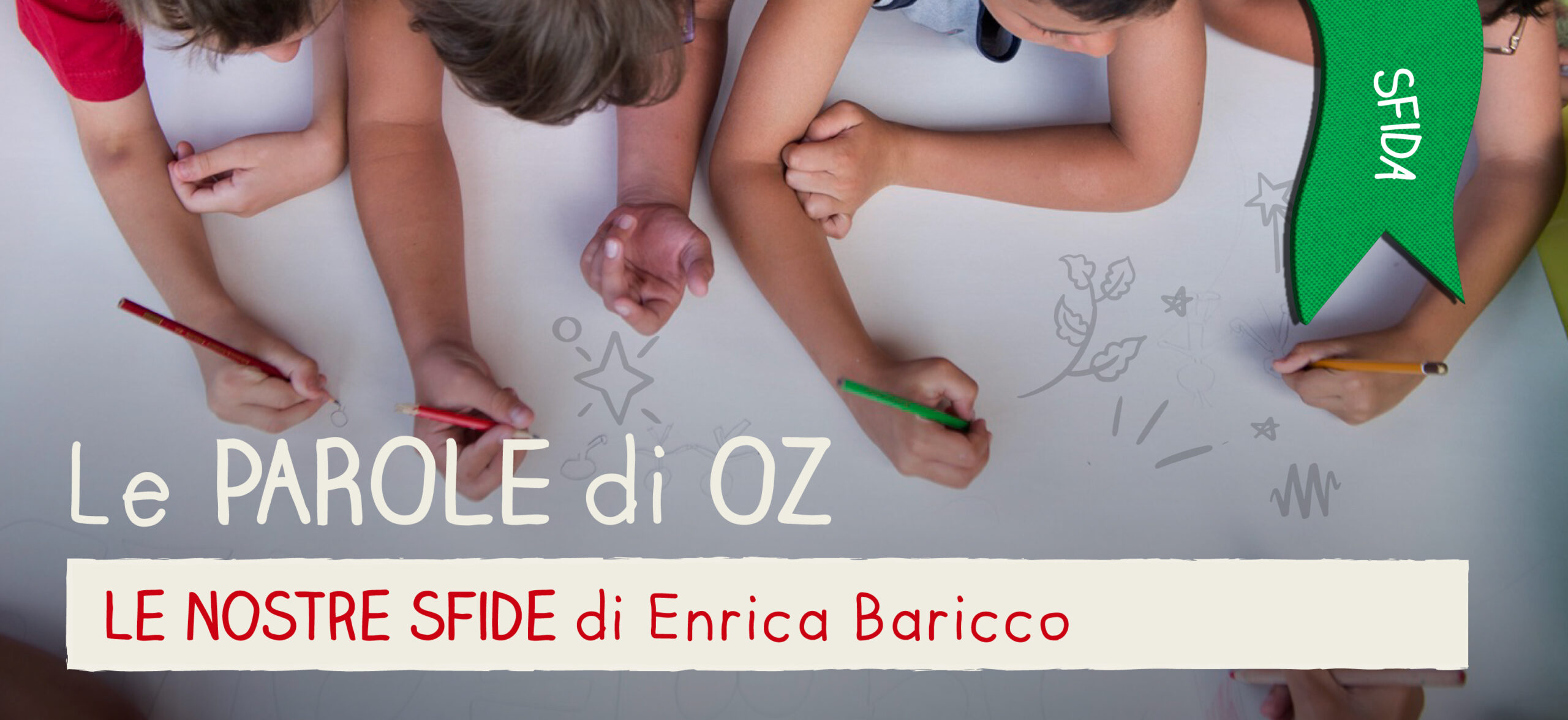 Le nostre sfide