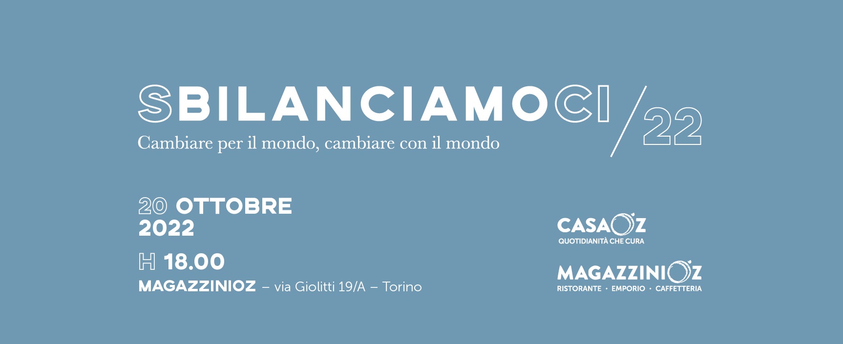 Sbilanciamoci/22 – Un anno di CasaOz e MagazziniOz